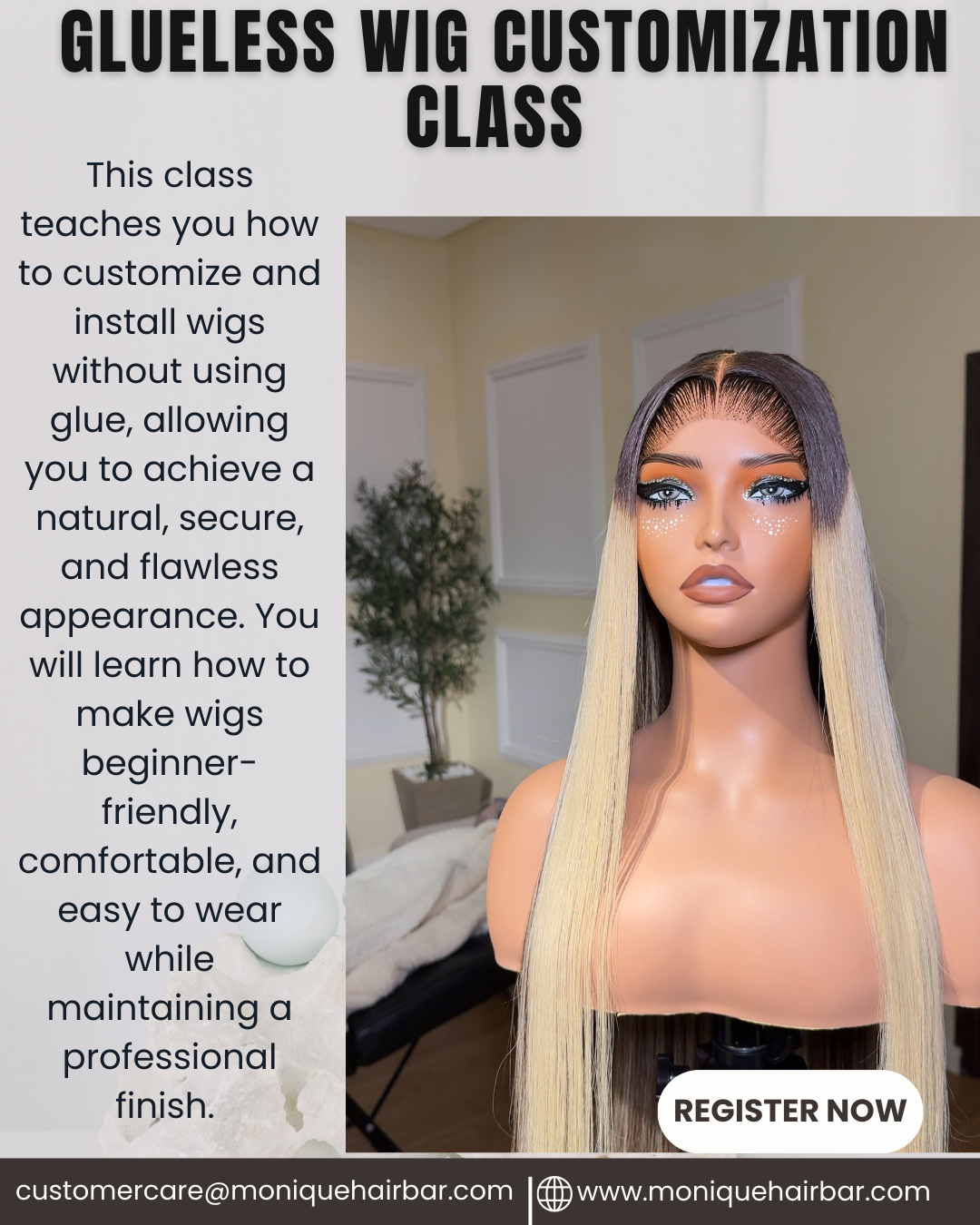 GLUELESS WIG CUSTOMIZATION CLASS